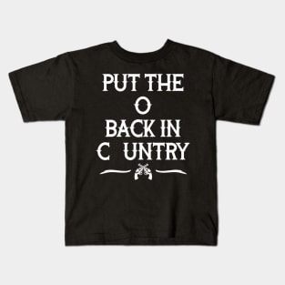 Put the O Back in Country // Outlaw Country Music Kids T-Shirt